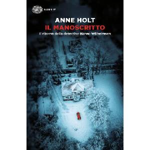 manoscritto. Il ritorno della detective Hanne Wilhelmsen | Anne Holt (ISBN: 9788806262570)