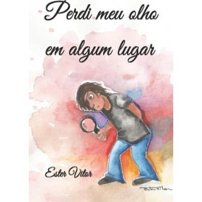 Perdi meu olho em algum lugar