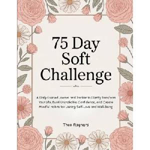 75 Day Soft Challenge | Theo Raynard (ISBN: 9789363110052)