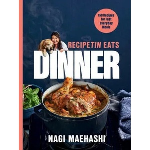 RecipeTin Eats Dinner - 150 Recipes for Fast, Everyday Meals (ISBN: 9781682688427)