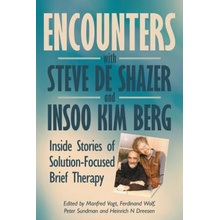Encounters with Steve de Shazer and Insoo Kim Berg