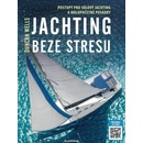 Knihy Jachting beze stresu - Postupy pro sólový jachting a málopočetné posádky - Duncan Wells