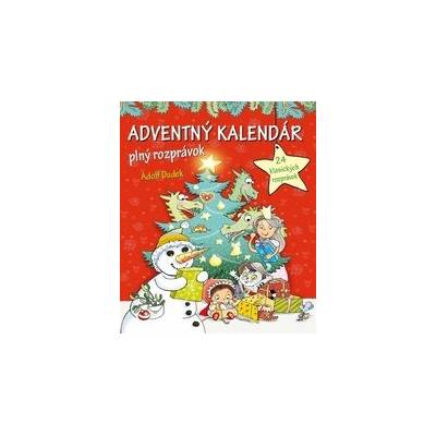 Adventný plný rozprávok Adolf Dudek