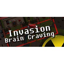 Invasion: Brain Craving