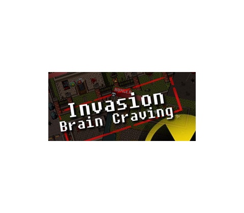 Invasion: Brain Craving