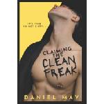 Independently Published Claiming the Cleanfreak | May Daniel May