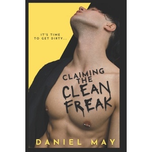 Independently Published Claiming the Cleanfreak | May Daniel May