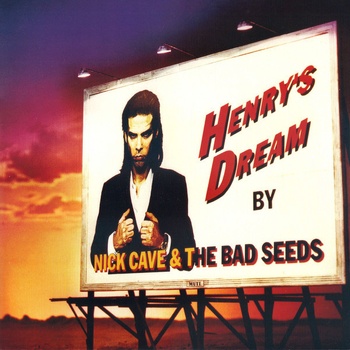 Cave Nick & Bad Seeds - Henrys Dream LP