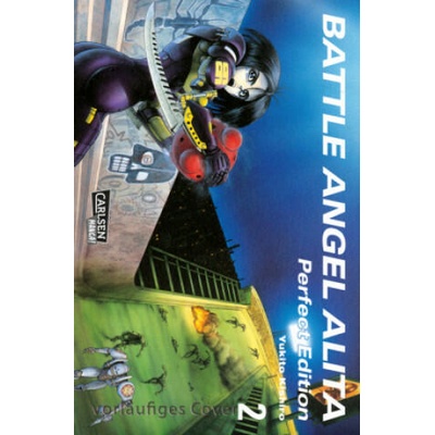 Battle Angel Alita - Perfect Edition 2 | Yukito Kishiro