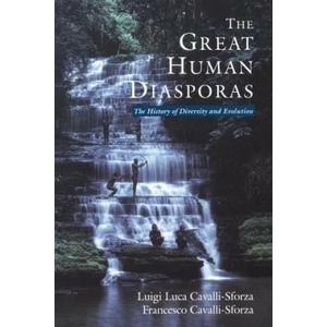 Great Human Diasporas | Luigi Luca Cavalli-Sforza, Lynn Parker (ISBN: 9780201442311)