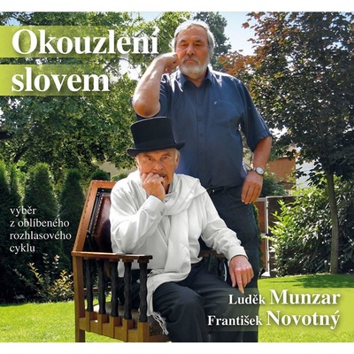 Okouzlení slovem - Výběr z úspěšného rozhlasového cyklu z roku 2015 - CD Munzar