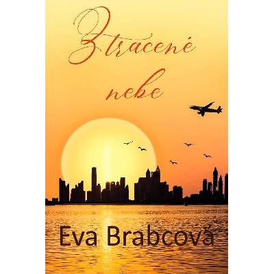 Ztracené nebe - Eva Brabcová