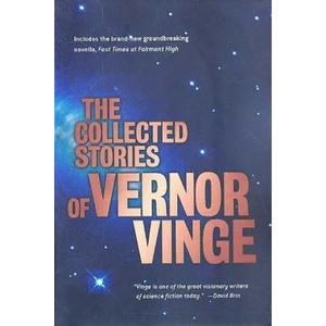 Collected Stories of Vernor Vinge | Vernor Vinge (2008)