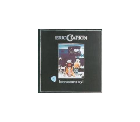CLAPTON ERIC: NO REASON TO CRY CD
