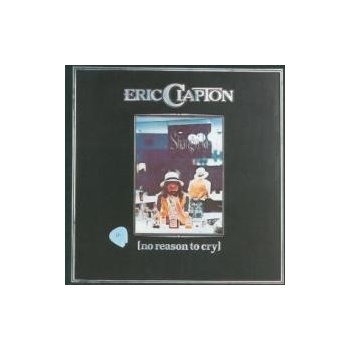 CLAPTON ERIC: NO REASON TO CRY CD