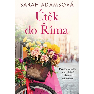 Útěk do Říma - Sarah Adams