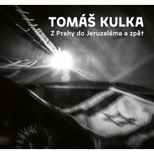 Z Prahy do Jeruzaléma a zpět