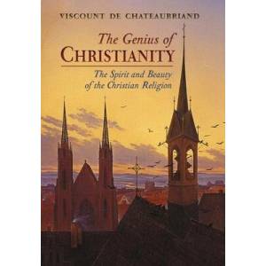 The Genius of Christianity | François-René De Chateaubriand (ISBN: 9781621388753)