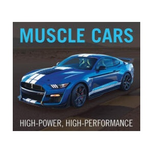 Muscle Cars: High-Power, High-Performance | Auto Editors of Consumer Guide (ISBN: 9781645584322)