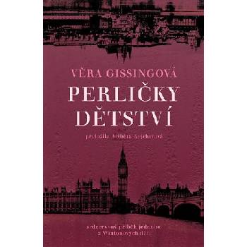 Perličky dětství - Věra Gissing