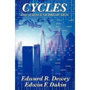 Cycles the Science of Prediction | Edwin F Dakin (ISBN: 9781617202896)