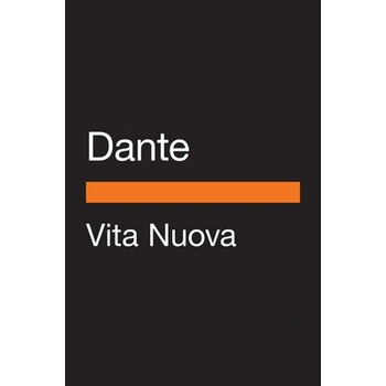 Vita Nuova: A Dual-Language Edition with Parallel Text Alighieri Dante