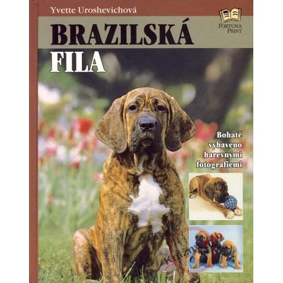 Brazilská fila - Yvette Uroshevichová