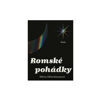 Romské pohádky - Milena Hübschmannová