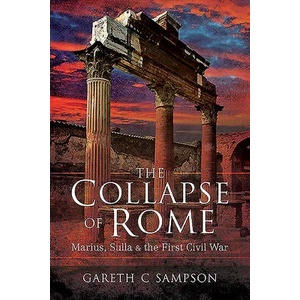 Collapse of Rome | Gareth C Sampson (ISBN: 9781526781918)