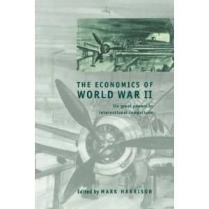 Economics of World War II | Mark Harrison (ISBN: 9780521785037)
