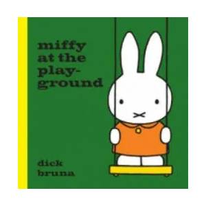 Miffy at the Playground | Dick Bruna (2015)