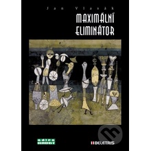 Maximální eliminátor - Jan Vlasák