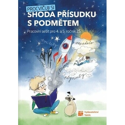 Procvičuji si - Shoda přísudku s podměte