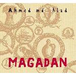 Supraphon Ahmed má hlad: Magadan - CD (011757)