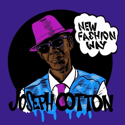 Joseph Cotton - New Fashion Way LP
