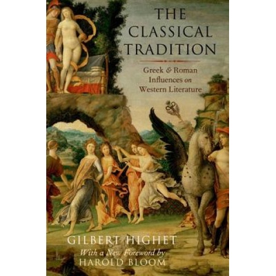 Classical Tradition | Gilbert Highet