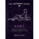 Orion Publishing Group Astrosex: Aries | Erika W. Smith