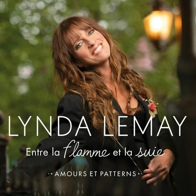 LEMAY, LYNDA - ENTRE LA FLAMME ET LA SUIE CD