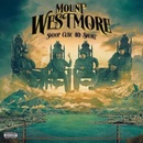 MOUNT WESTMORE - SNOOP CUBE 40 $HORT CD