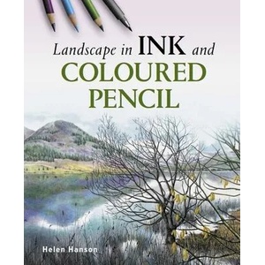 Landscape in Ink and Coloured Pencil | Helen Hanson (ISBN: 9780719840661)