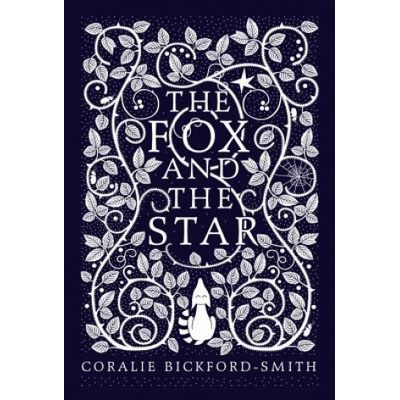 Fox and the Star Bickford-Smith Coralie – Hledejceny.cz