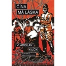 Čína má láska