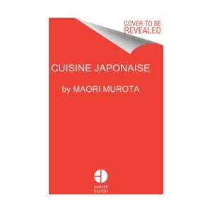 Simply Japanese: 100 Authentic Recipes for Easy Home Cooking (ISBN: 9780063259744)