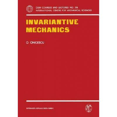 Invariantive Mechanics | O. Onicescu
