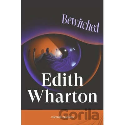 Bewitched - Edith Wharton