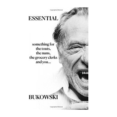 Essential Bukowski: Poetry Bukowski Charles