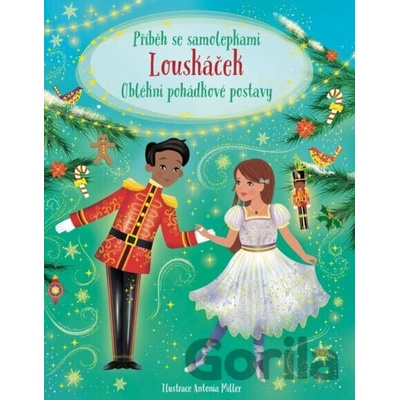 Louskáček Příběh se samolepkami Antonia Miller