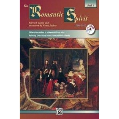 The Romantic Spirit: 1790 - 1910, Book 1