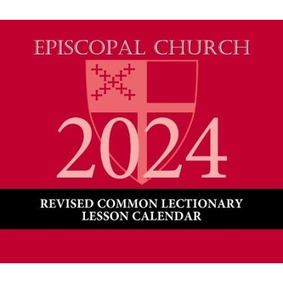 Episcopal Church Revised Common Lectionary Lesson 2024