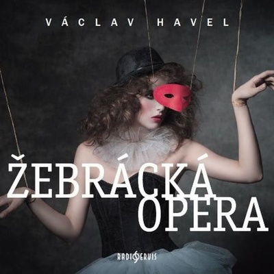 Žebrácká opera - Václav Havel